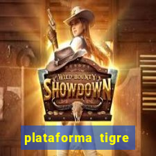 plataforma tigre pagando no cadastro